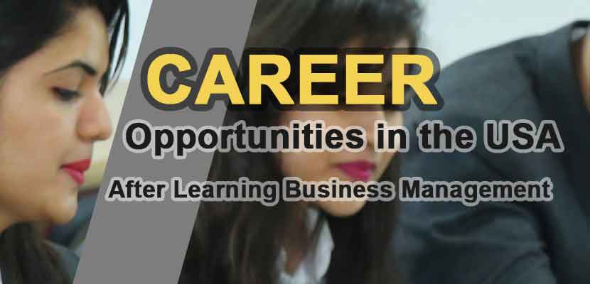 Best 10 career opportunities in the USA after learning Business management