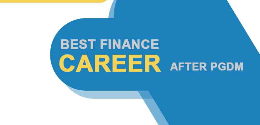 Best Finance Career Opportunities after PGDM