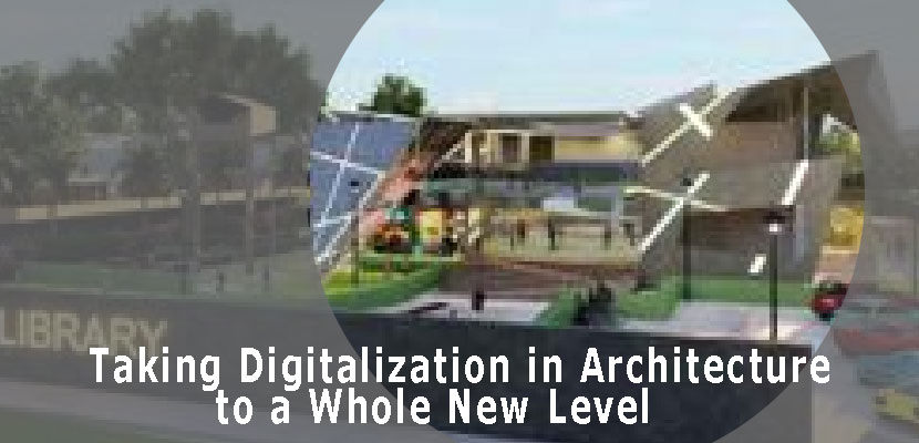 Taking digitalization in architecture to a whole new level