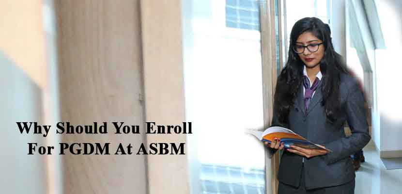 Why should you enroll for PGDM at ASBM?